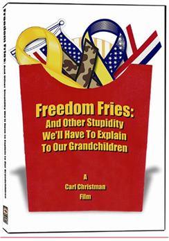 Freedom-Fries--Other-Stupidity-Well-Have-To